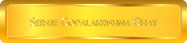 seraje gopalakrishna bhat - E